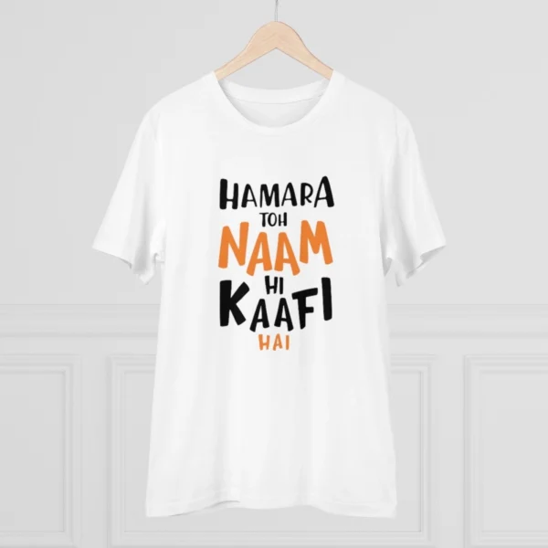 Generic Men's PC Cotton Hamara To Name Hi Kaafi Hai Printed T Shirt (Color: White, Thread Count: 180GSM) - Image 3